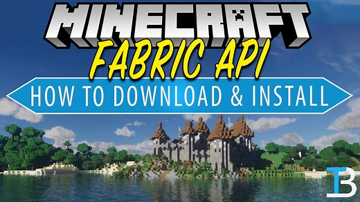 How To Download & Install the FabricAPI in Minecraft - TheBreakdown.xyz