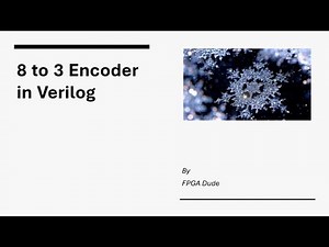 8x3 Encoder in Verilog using Xilinx Vivado