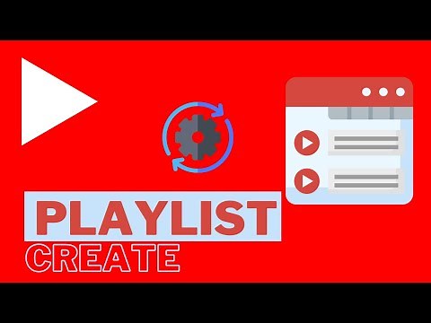How To Create YouTube Playlist On PC