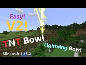 Minecraft - TNT and Lightning Bow V2!! (Minecraft Java Edition 1.15.2)