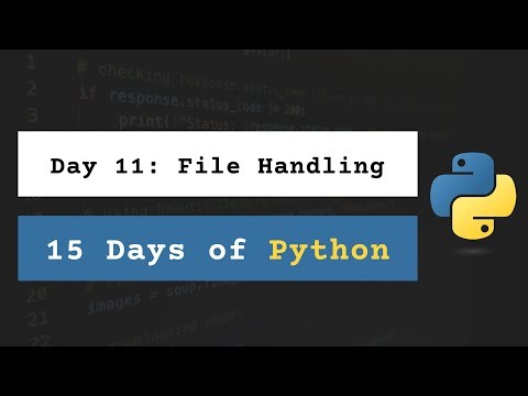 Day 11: File Handling | 15 Days of Python with Daily Lessons, Practice, & Project