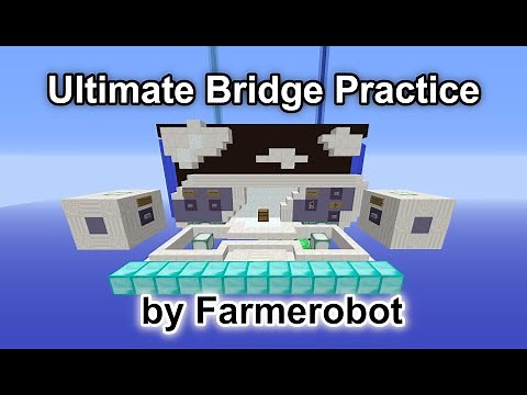 Ultimate Bridge Practice (map showcase)