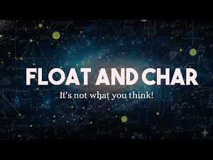Learn Why Char & Float isn’t What You Think With me!