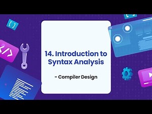 14. Introduction to Syntax Analysis | Compiler Design