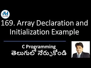 169. Array Declaration and initialization example | C Programming in Telugu