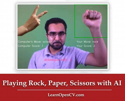 Playing Rock, Paper, Scissors with AI using OpenCV | LearnOpenCV