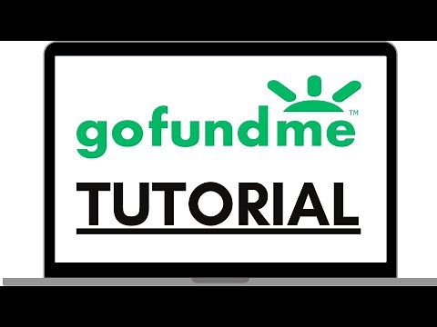 GoFundMe Complete Beginner Tutorial for 2026