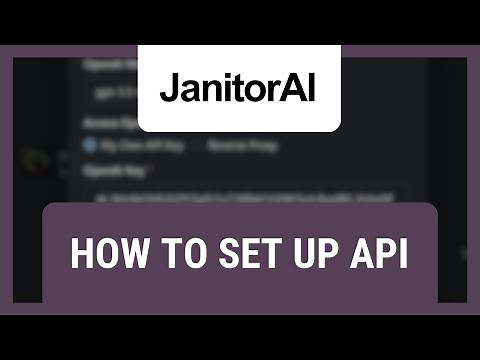 How to Set Up API on Janitor AI