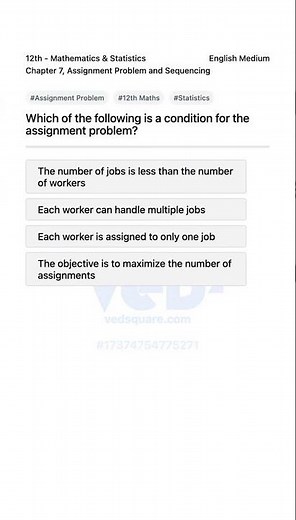 Assignment Problem Condition Explained 12th Maths Statistics