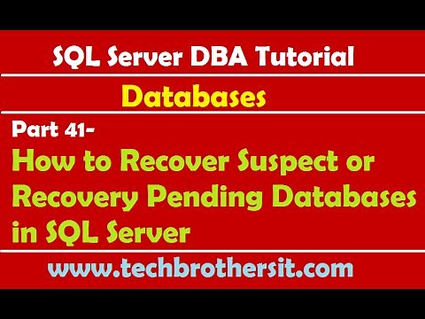 SQL Server DBA Tutorial 41-How to Recover Suspect or Recovery Pending Databases in SQL Server