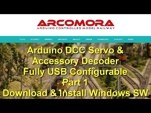 USB Configurable Arduino DCC Servo & Accessory Decoder - ArCoMoRa 01 - Download & Install