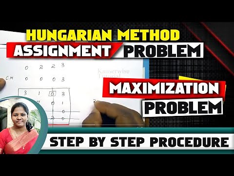 [#3] Assignment problem maximization Hungarian method || with solved Problem || by kauserwise