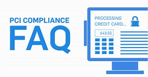 PCI DSS Compliance FAQ: What is PCI Compliance?