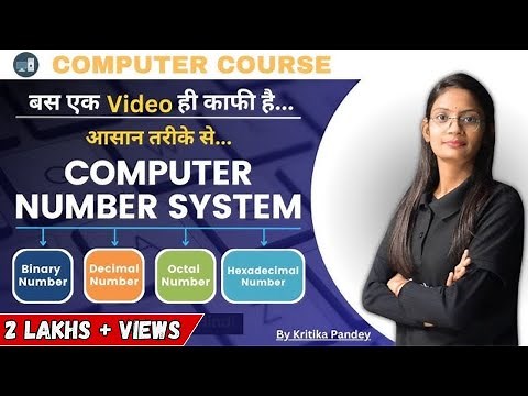 Computer Number System | Binary/ Decimal/ Octal/ Hexadecimal | All Conversion in One Shot