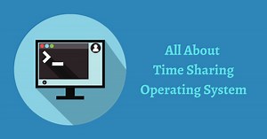 Learning About Time Sharing Operating System - Shiksha Online
