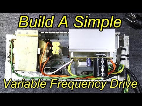 Build A Simple VFD or Variable Frequency Drive!