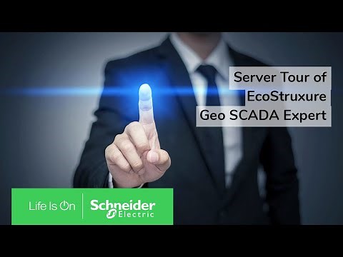 EcoStruxure Geo SCADA Expert 3 - Server Tour | Schneider Electric Support