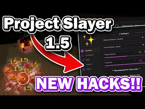 [Update 1.5🎆🥶] Project Slayers Script GUI / Hack BYPASS, KILL AURA, AUTOFARM *PASTEBIN*