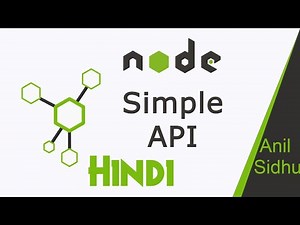 Node JS in Hindi # 11 Simple and basic API