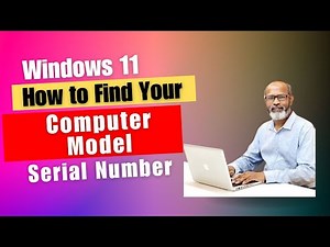 How to Find Your Computer Model & Serial Number in Windows 11 | Step-by-Step Guide