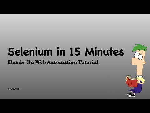 Selenium in 15 Minutes: Hands-On Web Automation Tutorial