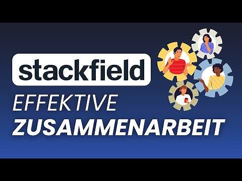 Collaboration, Files & Knowledge Management in Stackfield - Guide
