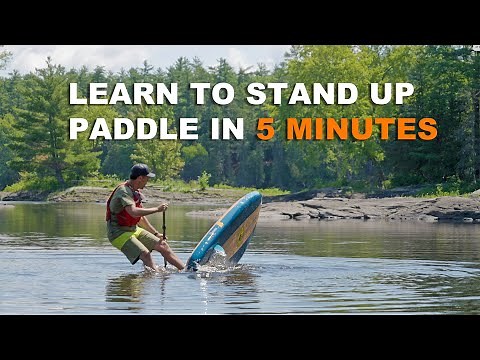 How to SUP - The Beginner's Quick Start Guide to Paddle Boarding