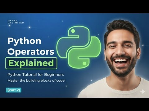 Python Operators Explained | Python Tutorial for Beginners (Part 2)