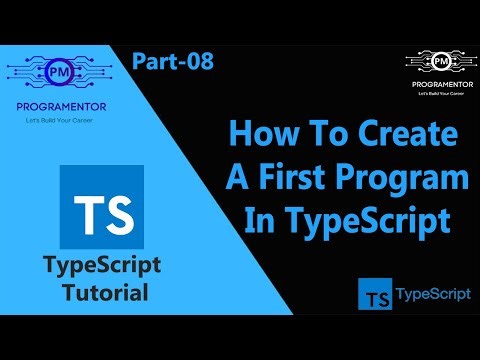 08 | How To Create A First Program in TypeScript | TypeScript Tutorial | TypeScript (Hindi/Urdu)