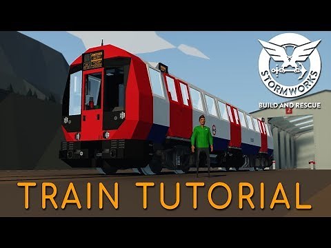 Advanced Train - Stormworks Tutorial