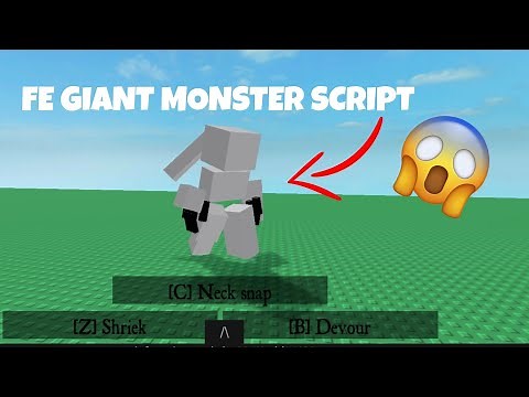 Roblox: Fe Giant Monster script | Works on mobile & PC