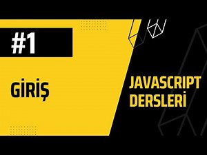 1-JAVASCRIPT Dersleri, Giriş