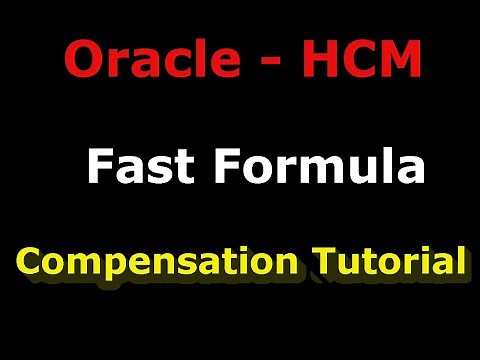Introduction of Compensation Fast Formula - Oracle Fusion HCM Fast Formula Tutorial - 1