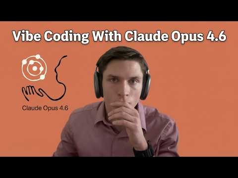 Vibe Coding With Claude Opus 4.6 AND GPT 5.3 Codex