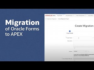 Starting the Migration of Oracle Forms to APEX