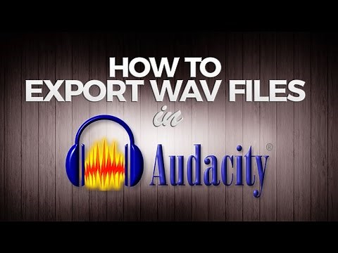 How to Export Audacity Recording - WAV Format