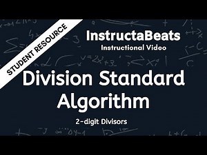 Division Standard Algorithm (Division With 2-digit Divisors) - Instructional Video