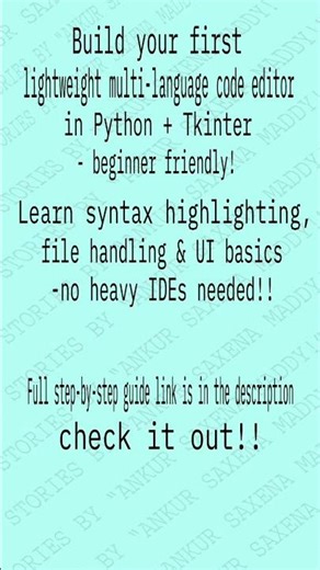 🚀 Build your first lightweight multi-language code editor in Python + Tkinter