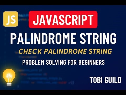 Check if a String is a Palindrome in JavaScript | Beginner-Friendly