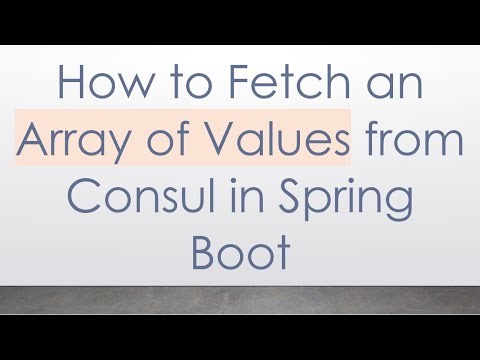 How to Fetch an Array of Values from Consul in Spring Boot