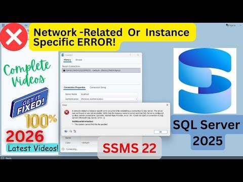 ✅Fixed SQL Server Error "A network-related or instance-specific error has occurred" [ 2026 ] SSMS 22