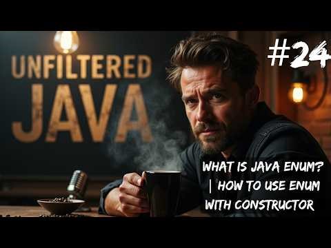 #24 What is Java Enum? | How to Use Enum with Constructor & Methods (Real Example) #java