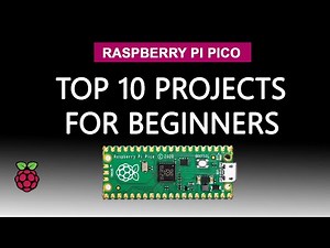 Top 10 Raspberry Pi Pico Projects Beginners Student