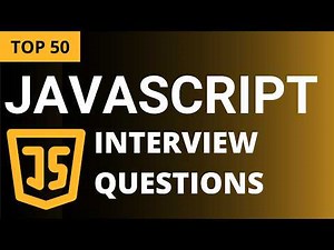 Top 50 JavaScript Interview Questions and Answers