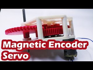 Making a 3D Printed Magnetic Encoder Servo