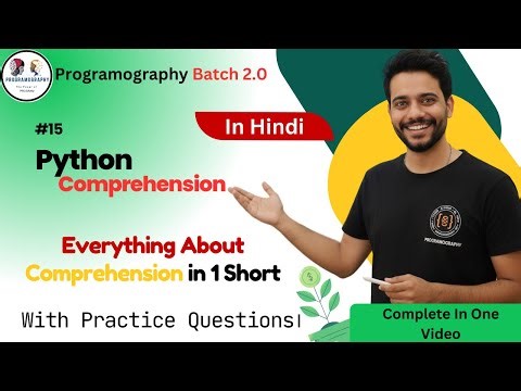 Python Comprehension Explained in Hindi | List, Set, Dict Comprehension in One Video #15