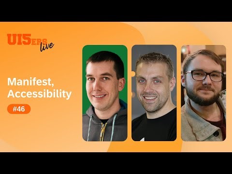 UI5ers live #46: manifest.json Best Practices & What's New in Accessibility