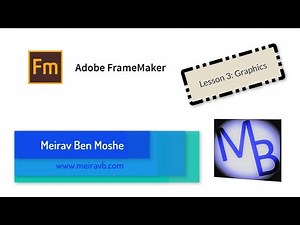 FrameMaker Lesson 3: Graphics