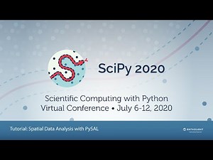 Spatial Data Analysis with PySAL Tutorial | SciPy 2020 | Sergio Rey and Elijah Knaap
