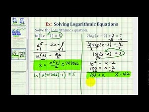 Ex 1: Solve Logarithmic Equations